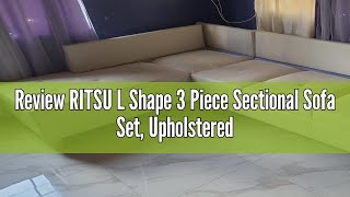 Review RITSU L Shape 3 Piece Sectional Sofa Set Upholstered Corner Couch with Storage Ottoman amp Rig [upl. by Aneram]