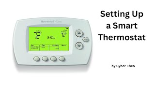 Setting Up a Smart Thermostat [upl. by Spieler646]