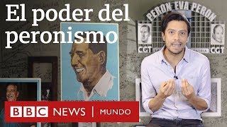 Por qué el peronismo es tan poderoso en Argentina  BBC Mundo [upl. by Grevera]