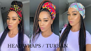 5 EASY HEADWRAP TURBAN STYLES for Senegalese Twists Braids Locs  Tupo1 [upl. by Aixela943]