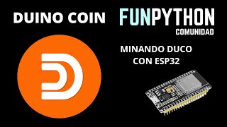 Minando criptomonedas con el ESP32 [upl. by Caines742]