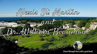 Alexis St Martin and Dr William Beaumont [upl. by Akiner556]