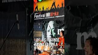 MitAfrika Festival 2024  Leylas Freunde playing quotHasna Ya Leylaquot by Daraa Tribes [upl. by Armstrong655]