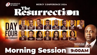 MERCY CONFERENCE 2024 THE RESURRECTION  DAY 4 MORNING SESSION  FEBRUARY 3 2024 [upl. by Ased]