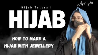 Hijab Tutorial with Earrings  hijab tutorial for wedding  Hijab with Ayesha hijab [upl. by Enimassej846]