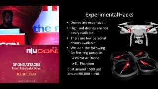 nullcon Goa 2015 Drone Attacks How I hijacked a drone by Rahul Sasi [upl. by Ellerahc]