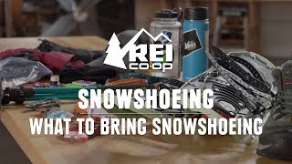 What to Bring Snowshoeing  REI [upl. by Schick]