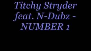 Tinchy Stryder feat NDubz  NUMBER 1 [upl. by Kristel]