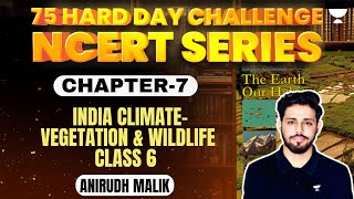 India Climate Vegetation and Wildlife  Chapter 6  Anirudh Malik [upl. by Saval92]