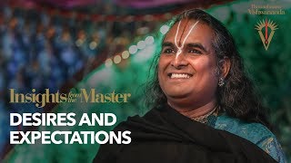 Desires and Expectations  Paramahamsa Vishwananda [upl. by Annaesor]