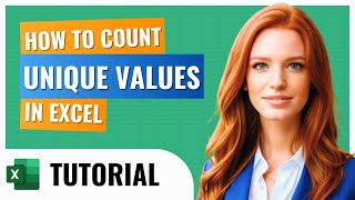 How to Count Unique Values in Excel – Quick Guide [upl. by Hooker]