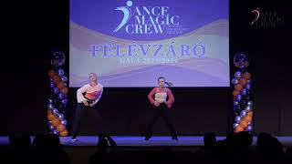 Dance Magic CrewTáncvarázs SE  Hiphop duó [upl. by Ahseikal]