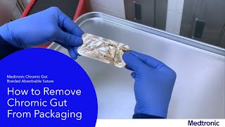 Medtronic Chromic Gut Suture Packaging InService  Removing the Product From Packaging [upl. by Bondie]