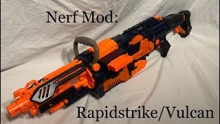 Nerf ModIntegration Rapidvulcan [upl. by Littlejohn]