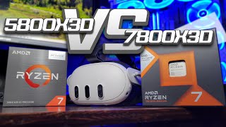 Which CPU is Better for PC VR  Ryzen 7 5800X3D VS Ryzen 7 7800X3D [upl. by Surtemed]