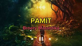 PAMIT  Broery Marantika lirik [upl. by Jonis]