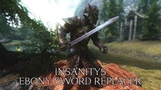 TES V  Skyrim Mods Insanitys Ebony Sword Replacer [upl. by Kraft899]