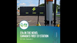 EVs in the News Canadas First EV Station [upl. by Drofyar]