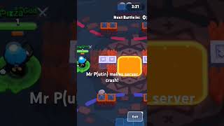 Mr putin makes server crash memes brawlstars brawlstarsvideos funny [upl. by Nero]