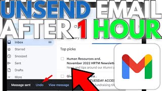 How To Unsend Mail In Gmail After 1 Hour Updated [upl. by Mcgaw]