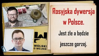 Rosyjska dywersja w Polsce  jest źle a będzie jeszcze gorzej Wywiad z Michałem Piekarskim [upl. by Eelnyl42]