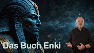 Das Buch Enki  Haben die Anunnaki uns erschaffen [upl. by Xena]