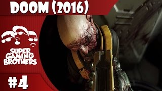 SGB Play Doom 2016  Part 4  Technical Difficulties Wont Stop Us [upl. by Killigrew]