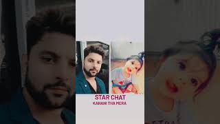 Star chat ka kahani hai Mera pura life ka pyar star chat pa suru or star chat pa he katam🥺 [upl. by Stephannie]