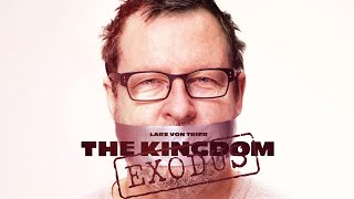 LOWRES The Kingdom Exodus 2022  Lars von Triers Career Coda [upl. by Elatnahc]