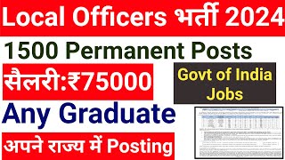 1500 OFFICERS PERMANENT CENTRAL GOVT RECRUITMENT 2024 [upl. by Benni855]