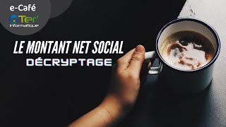 Ecafé de la paie  Le montant net social décryptage [upl. by Odnamra471]