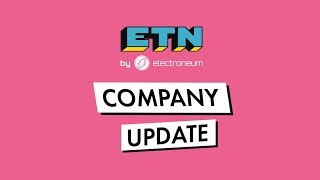 Company Update April 2019  Electroneum [upl. by Albion]