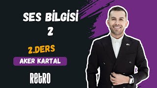 2 Ses Bilgisi  2  Aker KARTAL  2025 [upl. by Cassie]