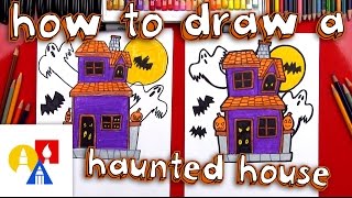 How To Draw A Haunted House [upl. by Feliza]