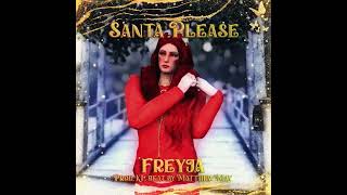 Santa Please By Freyja Caelan Official Song [upl. by Hurlee]