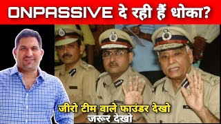 Onpassive दे रही है धोका ❌❌ Onpassive Scam  Onpassive New Update [upl. by Eldred]