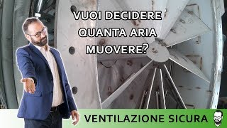 Regolazione in mandata ventilatore È una BOIATA [upl. by Bucher]