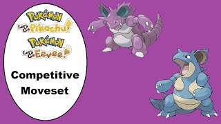 NidokingNidoqueen Moveset Guide for Lets Go PikachuEevee [upl. by Aiki]