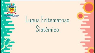 Lúpus Eritematoso Uma revisãoTrabalho de Imunologia [upl. by Louanna]