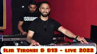 Ilir Tironsi amp Batalioni B13  Live 2022 [upl. by Haelak]