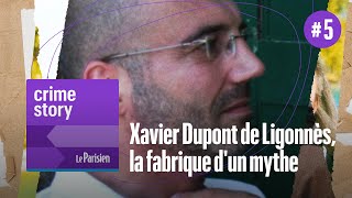 PODCAST Xavier Dupont de Ligonnès la fabrique d’un mythe 56 [upl. by Bryn]