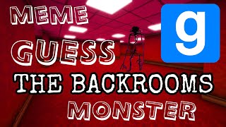 Pow HAHA GUESS the MONSTER MEME in Backrooms GMOD [upl. by Wichman]