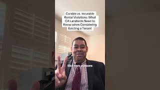 Curable vs Incurable Rental Violations What CA Landlords Need to Know [upl. by Myron]