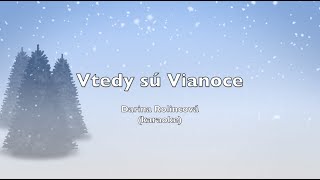 Vtedy sú Vianoce  Darina Rolincová karaoke [upl. by Sirrep]