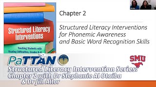 Structured Literacy Intervention Chapter 2 with Dr Stephanie Al Otaiba and Dr Jill Allor [upl. by Licna]