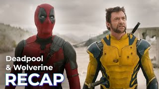 RECAP before Deadpool amp Wolverine [upl. by Nealson]