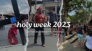 HOLY WEEK 2023 April 62023 KALBARYO  ST JUDE SAN FRANCISCO MABALACAT PAMPANGA [upl. by Nigle]