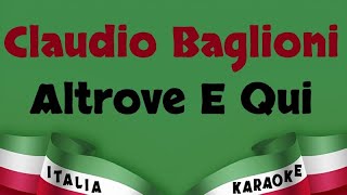 Claudio Baglioni  Altrove E Qui Karaoke [upl. by Breeze]