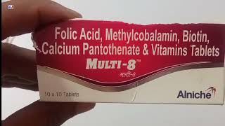 MULTI8 Tablet  Folic Acid Methylcobalamin Biotin Calcium Pantothenate amp Vitamins Tablets  MULTI 8 [upl. by Neely]