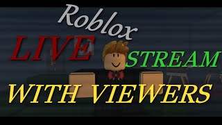 Live STREAMING ROBLOX GAMES [upl. by Salmon]